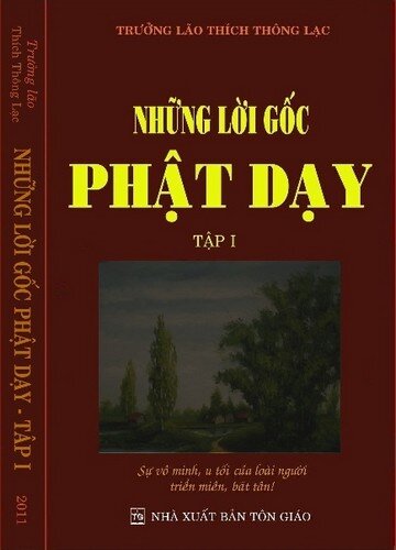 Những lời gốc Phật dạy (Tập I)
