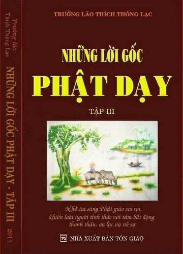 Những lời gốc Phật dạy (Tập III)